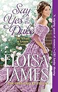 Say Yes to the Duke (The Wildes of Lindow Castle, #5)