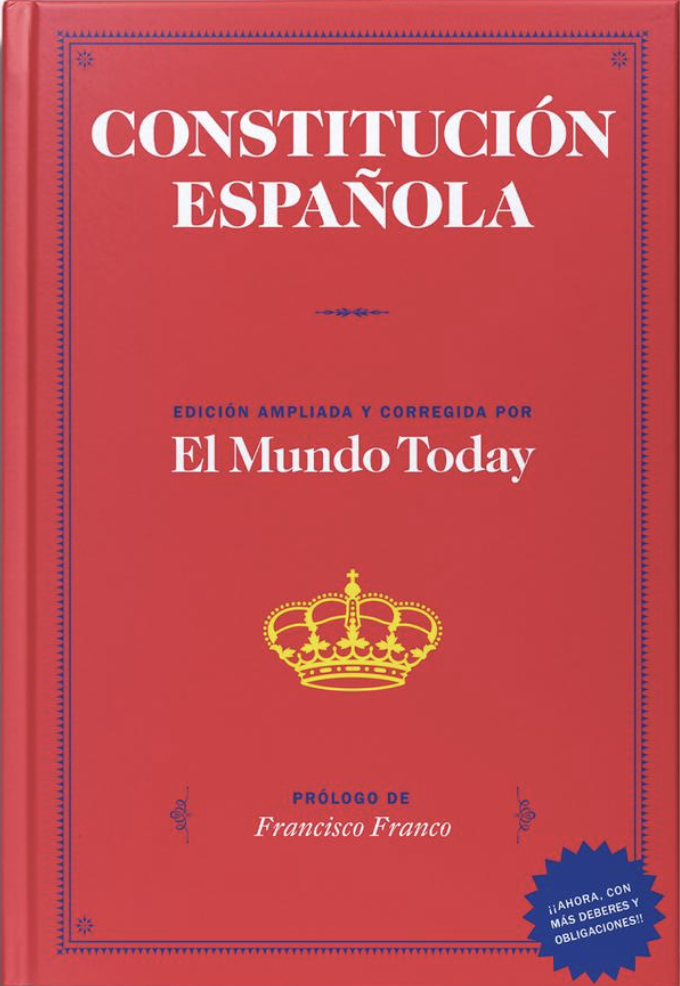 Constitución Española. Edición ampliada y corregida por El Mundo Today
