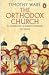 The Orthodox Church by Timothy Ware The Orthodox Church by Timothy Ware