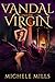 The Vandal and the Virgin