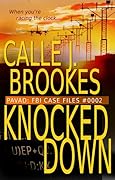 Knocked Down, Case #0002