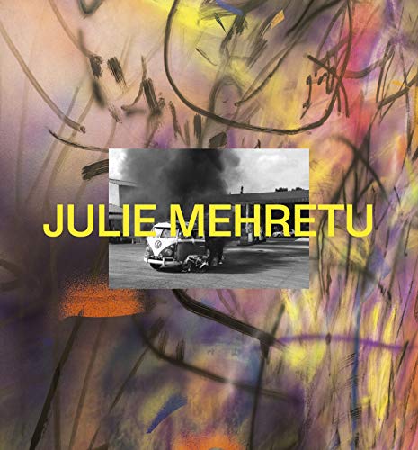 Julie Mehretu (Hardcover)