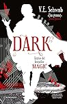 Dark by V.E. Schwab
