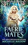 The Faerie Mates