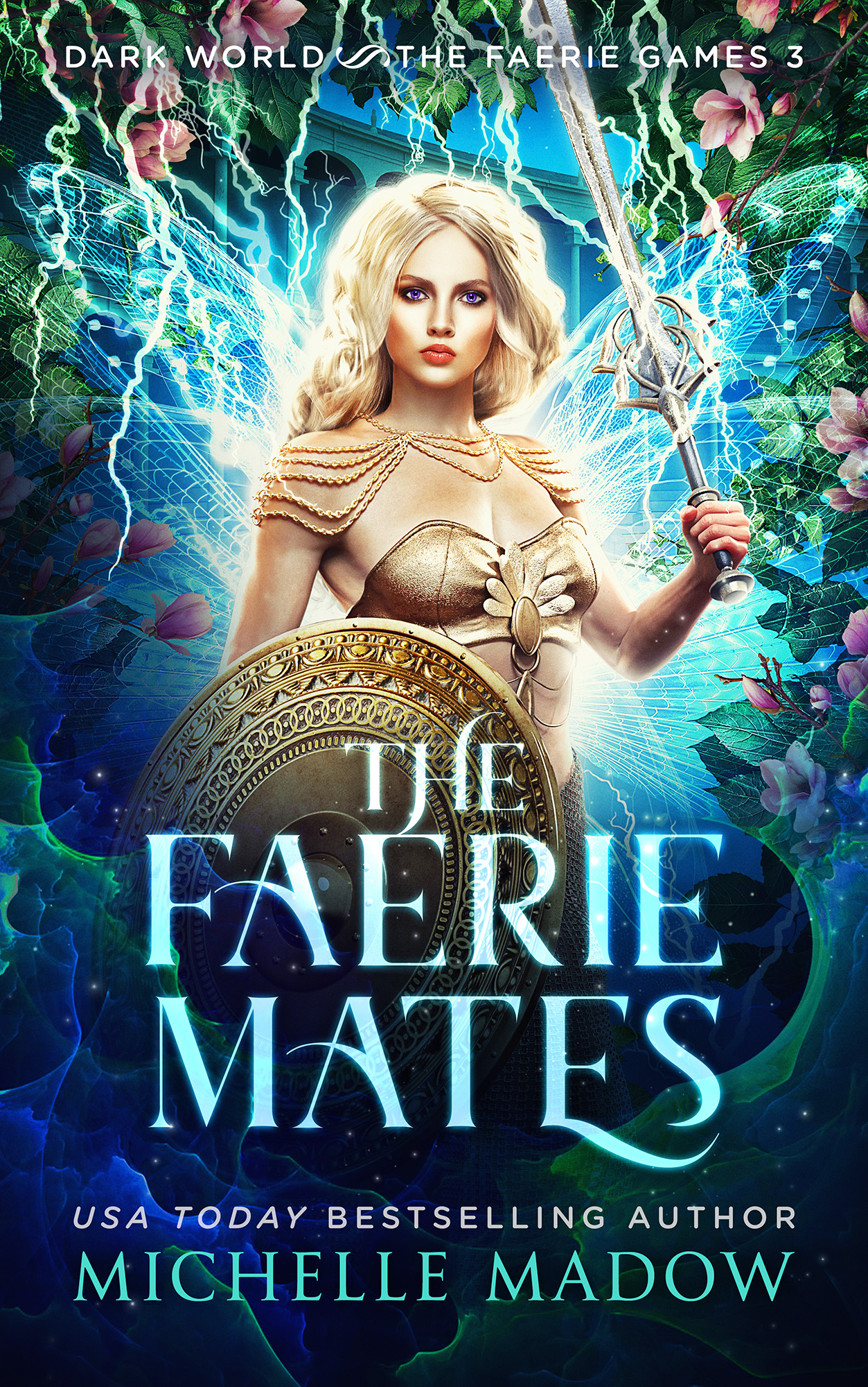 The Faerie Mates (Dark World: The Faerie Games, #3)