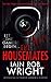The Housemates by Iain Rob Wright