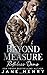 Beyond Measure (Ruthless Doms #2)