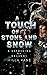 A Touch of Stone and Snow (A Gathering of Dragons, #2)