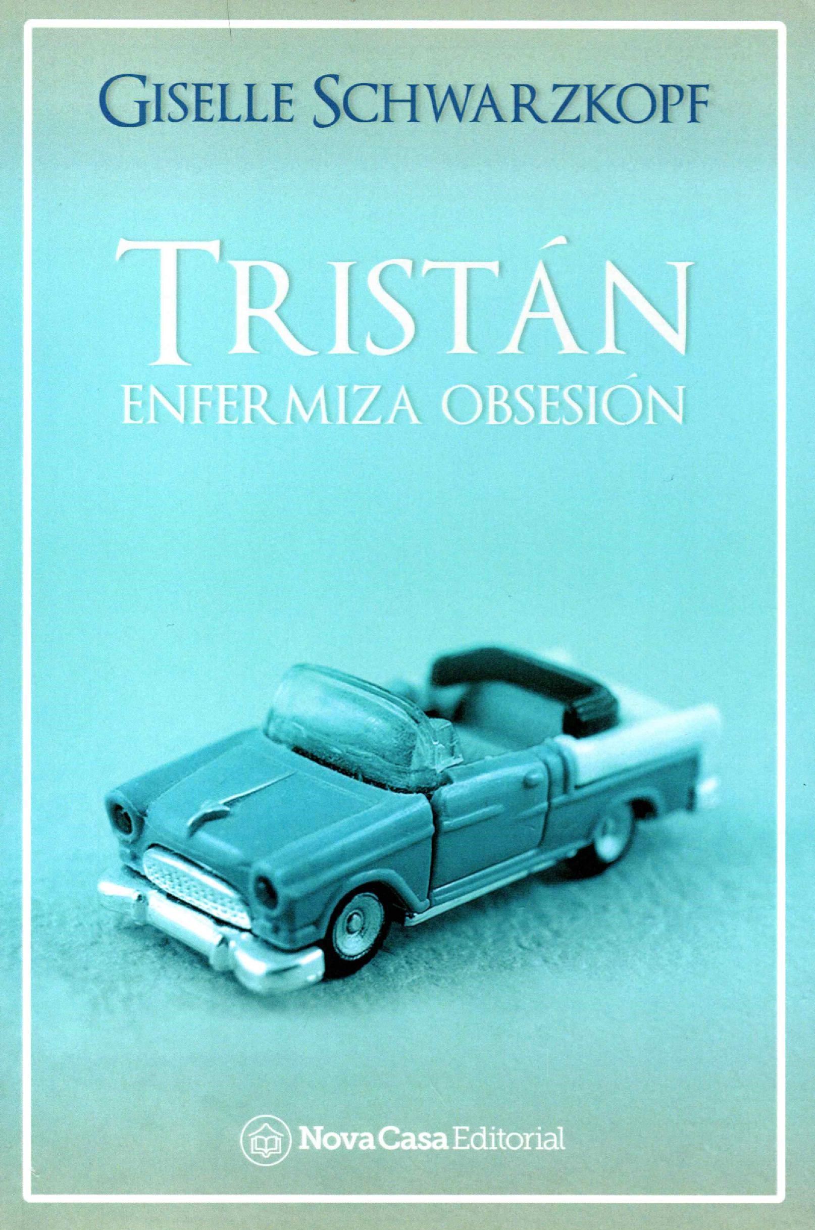Tristán (Enfermiza obsesión #2)