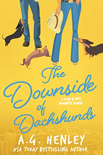 The Downside of Dachshunds (Love & Pets, #3)