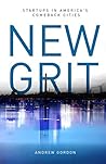 Book cover for New Grit: Startups in America's Comeback Cities