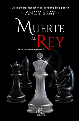 Muerte al Rey  (Diamante rojo, #3)