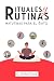 Rituales y rutinas matutina...