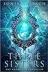 The Three Sisters (Krampus Chronicles, #1)
