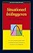 Situationeel leidinggeven: een op de praktijk gericht model om flexibel te kunnen inspelen op wisselende omstandigheden (De business bibliotheek) (Dutch Edition)