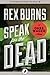 Speak for the Dead (The Gabe Wager Novels Book 3)