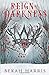 Reign of Darkness (Iron Crown Faerie Tales, #4)