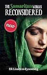 Book cover for The Samaritan Woman Reconsidered (All Books by Dr. Eli Lizorkin-Eyzenberg Book 12)