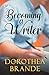 Becoming a Writer (General Press)