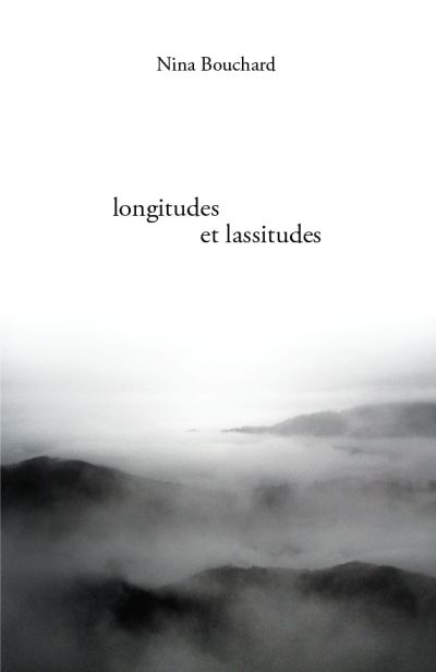 longitudes et lassitudes