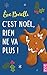 C'est Noël, rien ne va plus ! by Eve Borelli