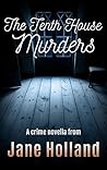 The Tenth House Murders (Stella Penhaligon Thrillers Book 2) The Tenth House Murders (Stella Penhaligon Thrillers Book 2)