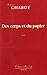 Des corps et du papier by Marc Chabot