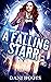 A Falling Starr: The Complete Trilogy (A Falling Starr #1-3)