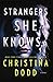 Strangers She Knows (Cape Charade, #3)