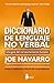 Diccionario de lenguaje no verbal: Una guía del comportamiento humano (Spanish Edition)