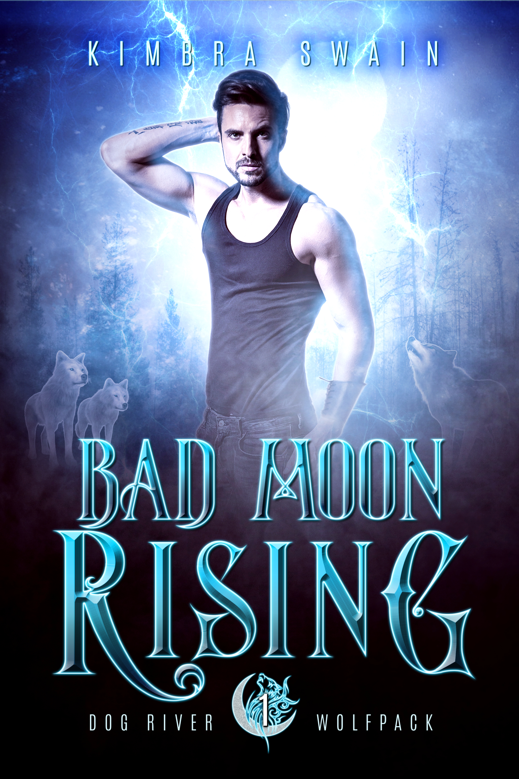 Bad Moon Rising (Dog River Wolfpack, #1)