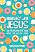 Breakfast with Jesus: 100 Devotions for Kids About the Life of Jesus