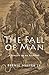 The Fall of Man: A Reality ...