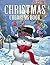 Christmas Coloring Book: Co...