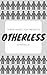 Otherless
