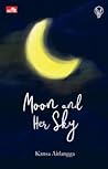 Moon and Her Sky by Kansa Airlangga