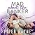 Mad About the Banker (Modern Love, #3)