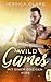 Wild Games - Mit einem einzigen Kuss: Roman (Wild-Games-Reihe 2) (German Edition)