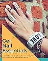 Gel Nail Essentials: Learn How to Do Gel Nails