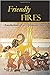 Friendly Fires: Volume I: R...