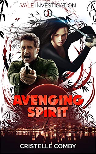 Avenging Spirit (Vale Investigation, #3)