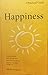 Happiness: A Practical Guide
