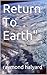 Return To Earth"