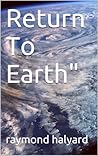 Return To Earth"