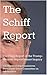 The Schiff Report: The Fina...