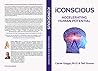 iConscious: Accelerating Human Potential