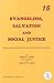 Evangelism, Salvation and Social Justice