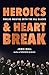 Heroics and Heartbreak by Jamie Wall
