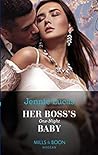 Her Boss's One-Night Baby by Jennie Lucas