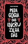 Pedagogia das Enc...